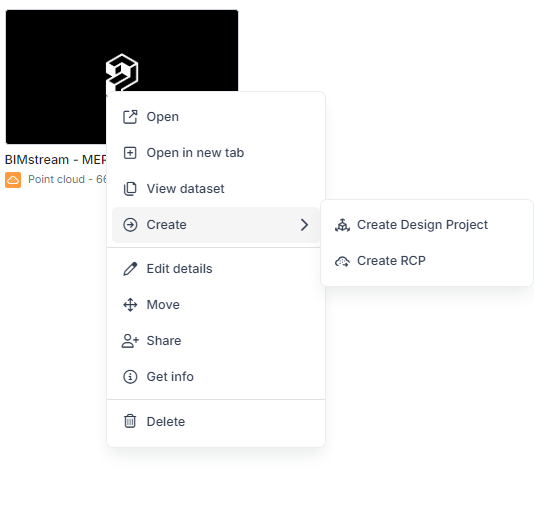 Context menu in RealityPlatform opened for a point cloud dataset labeled “BIMstream – MEP,” showing options including Open, View dataset, Create Design Project, and Create RCP