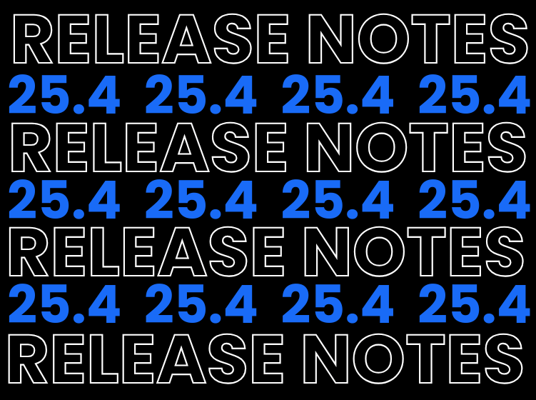 Release 25.4