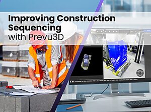 Split-screen showing engineers analyzing site plans and a Prevu3D 3D model visualizing heavy equipment placement.