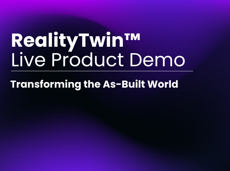 RealityTwin™ Live Product Demo thumbnail with text overlay “Transforming the As-Built World” on a purple and black gradient background.
