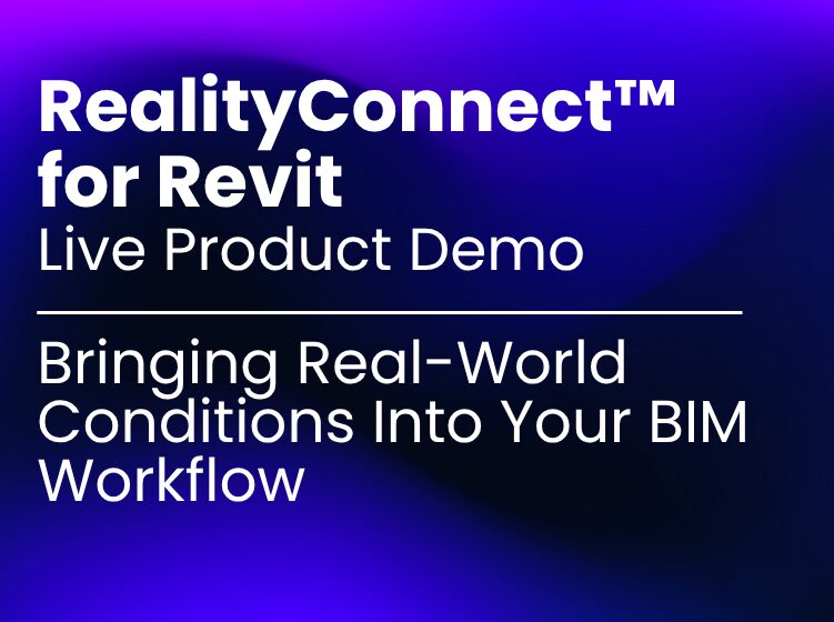 RealityConnect for Revit – Live Product Demo Thumbnail - Prevu3D Thumbnail for the “RealityConnect for Revit” live product demo featuring the title “Bringing Real-World Conditions Into Your BIM Workflow” on a blue gradient background.