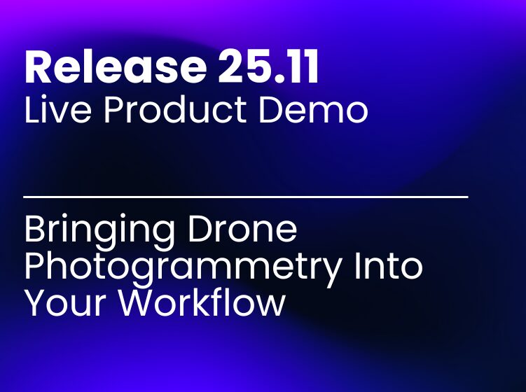 Prevu3D Release 25.11 Product Demo - Prevu3D Promotional graphic for the Prevu3D Release 25.11 live product demo, featuring the headline and the tagline “Bringing Drone Photogrammetry Into Your Workflow” on a blue gradient background.