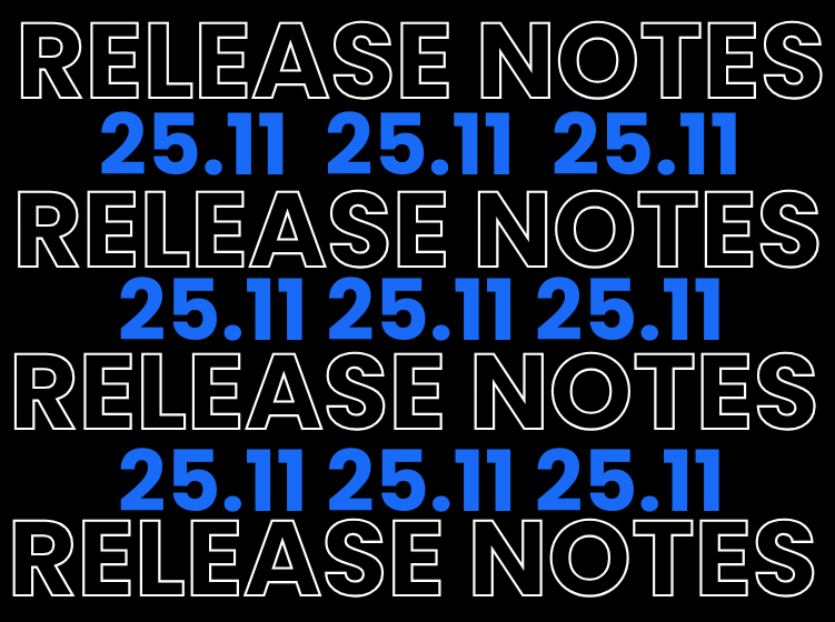 Prevu3D Release 25.11 Notes Graphic - Prevu3D Release Notes 25.11 graphic with repeated text in white and blue on a black background.