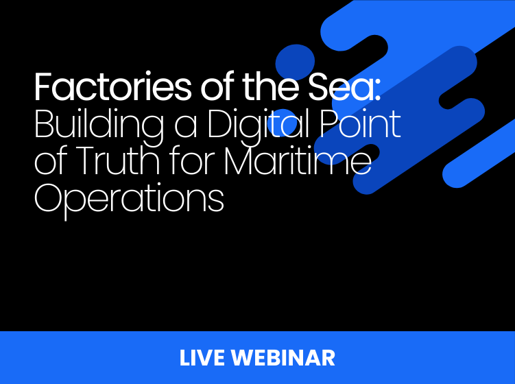 Event thumbnail reading “Factories of the Sea: Building a Digital Point of Truth for Maritime Operations” on a dark background with blue graphic shapes.