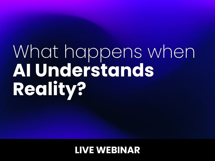 What Happens when Ai Understands Reality Prevu3d